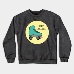 Keep Rolling Crewneck Sweatshirt